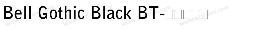 Bell Gothic Black BT字体转换